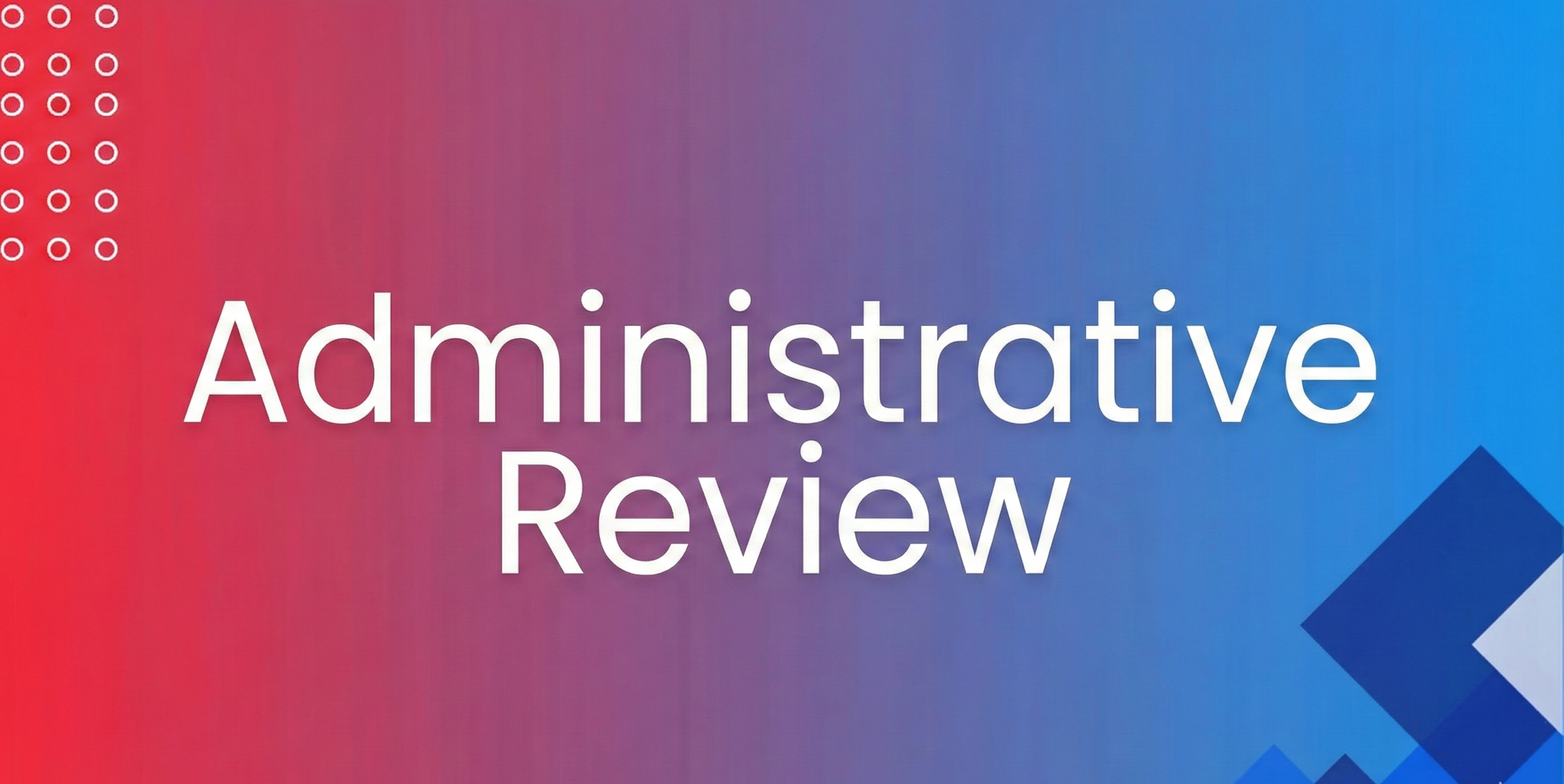 Administrative Review