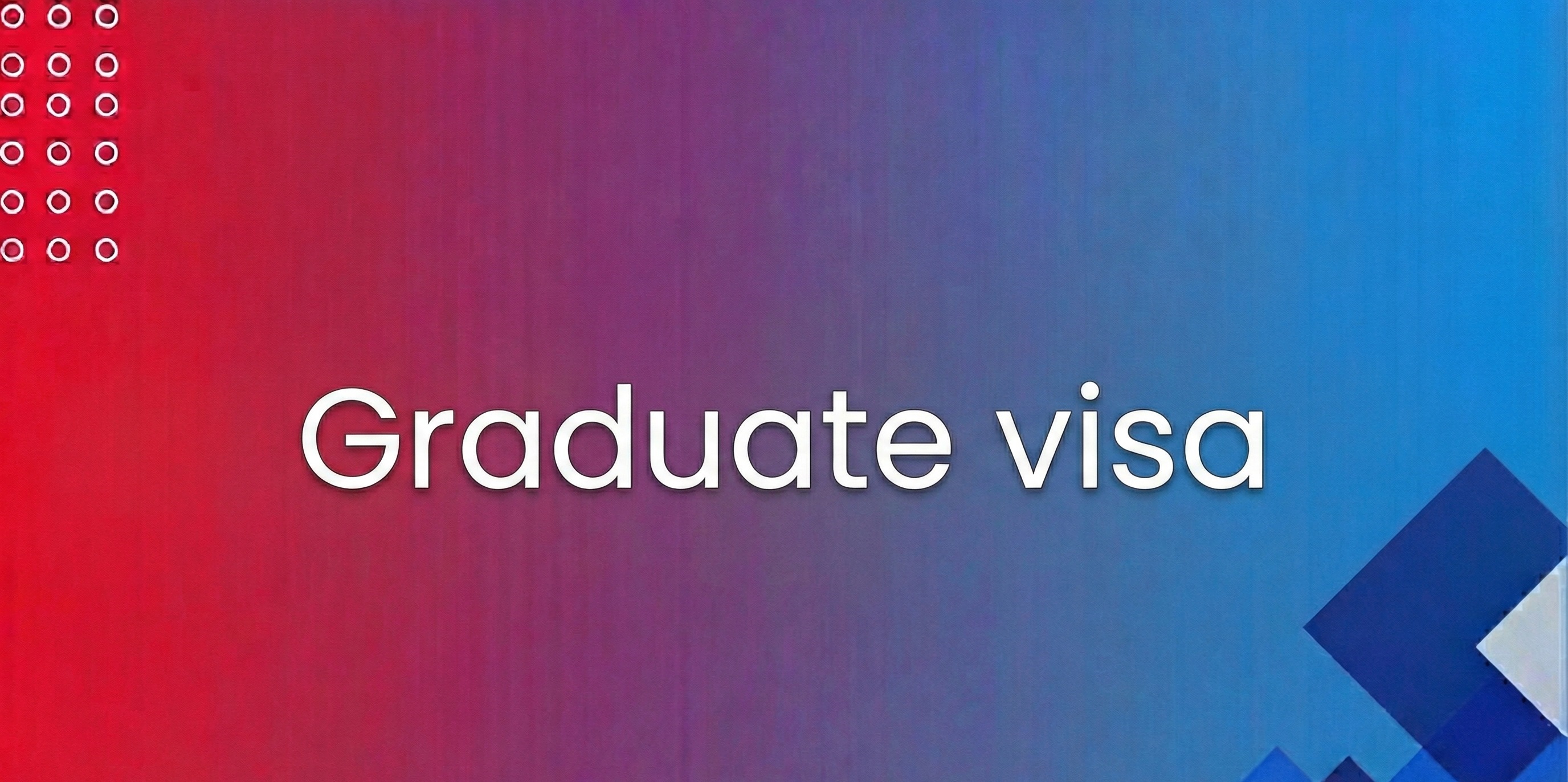 Graduate (PSW) visa